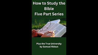 How to Study the Bible Part 2 — Practical System, and Time schedules