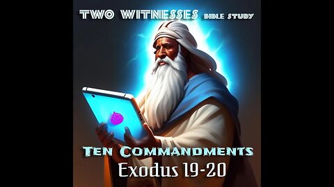 #148 🏔️ Exodus 19-20 The Ten Commandments 📜⚖️✝️