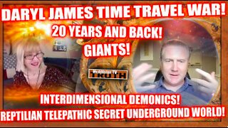 DARYL JAMES TIME TRAVEL! TELEPATHIC REPTILIAN WORLD! HYBRIDS & BLOODLINES! SS AVATARS!