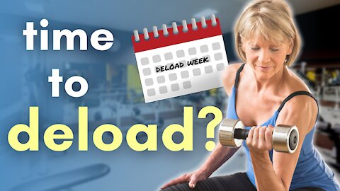 DELOADS for Women Over 40 Who Lift | How and When