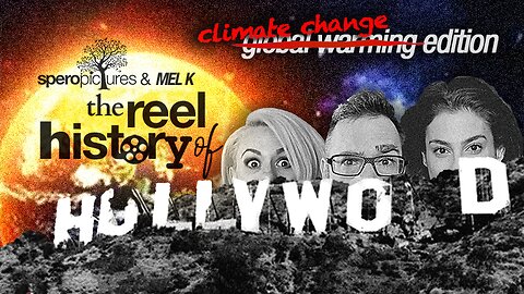 WEF & Klaus Schwab’s Climate Agenda EXPOSED!! | REEL HISTORY OF HOLLYWOOD w/ MEL K | WEF, Climate Change, Green New Deal, Smart Cities, Climate Emergency