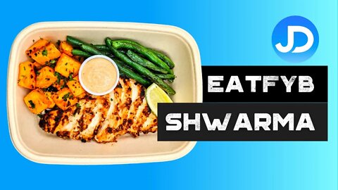 PEI Meal Prep EatFYB Chicken Shwarma review