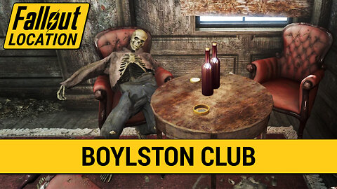 Guide To The Boylston Club in Fallout 4