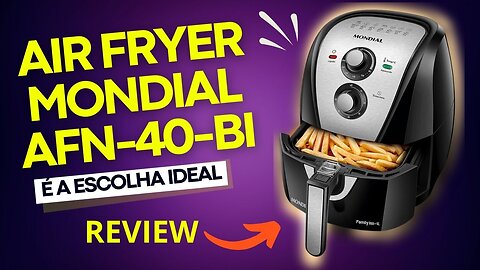 Air Fryer Mondial AFN-40-BI - 4 Litros Transforme sua Culinary com Praticidade e Inovação!