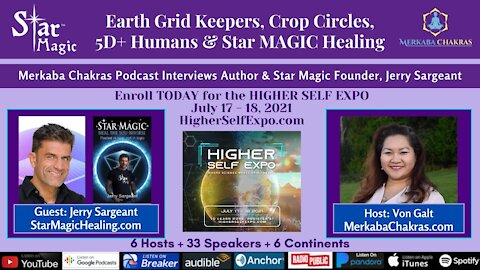 Earth Grid Keepers, Crop Circles & Star MAGIC Healing w/Jerry Sargeant: Merkaba Chakras Podcast #54
