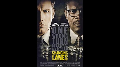 Trailer #1 - Changing Lanes - 2002