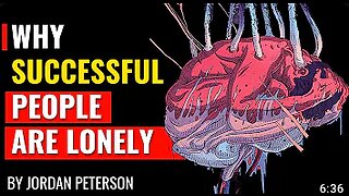 Jordan Peterson - Why Successful People Are Often Lonely