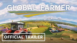 Global Farmer - Official Reveal Trailer