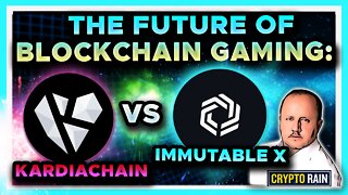 An Investors Look at Immutable X and Kardiachain - Blockchain Gaming Showdown