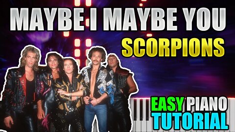 Maybe I Maybe You - Scorpions | Easy Piano tutorial