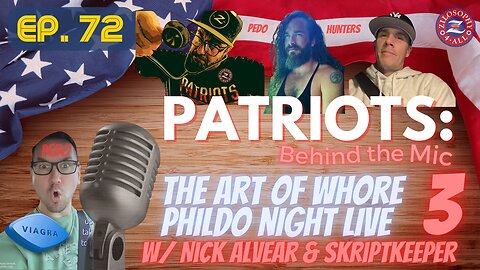 PBTM #72 - The Art of Whore part 3 - Phildo Night Live