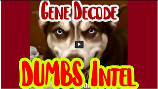 Gene Decode: DUMBS Intel 4.3.2023