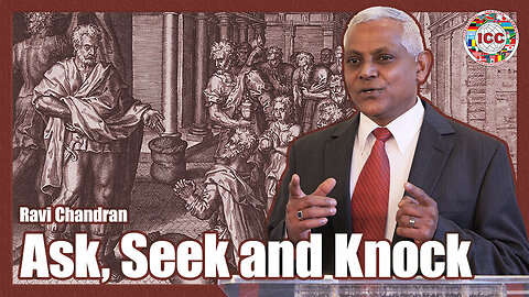 Ask, Seek and Knock - Ravi Chandran