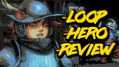 😮 A spoiler free review: Loop Hero