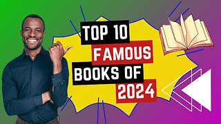 TOP 10 FAMOUS BOOKS OF 2024! NOT WHAT YOU WOULD EXPECT!
