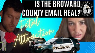 FETAL ATTRACTION! Is the Broward County Sheriff's Email Real in Owens v. Neptune?