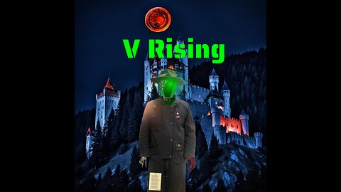 [V Rising] Scavenger plays a Vampire Game prt5