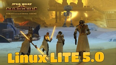 SWTOR LIVE on Linux LITE 5.0 #1