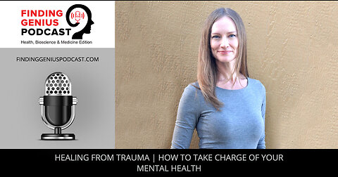 Healing From Trauma How To Take Charge Of Your Mental Health