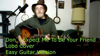 Lobo - Don`t Expect Me To Be Your Friend cover by Dan D. Dirges