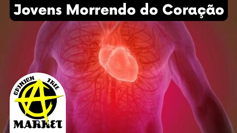 AUMENTA o NÚMERO de INFARTO em JOVENS e GLOBO CULPA ALIMENTOS ULTRAPROCESSADOS