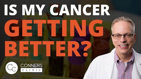 Cancer Testing, and "How Do I Know if I'm Getting Better?" | Dr. Kevin Conners @ Conners Clinic