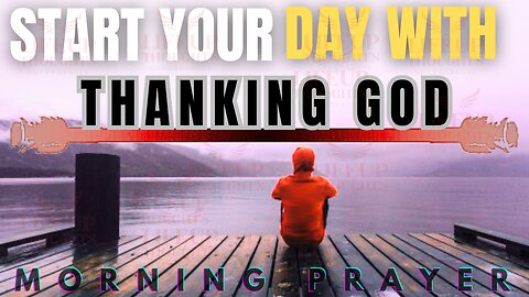 Sart Your Day With THANKING GOD For MIRACLES | Morning PRAYER || lifeup thought's