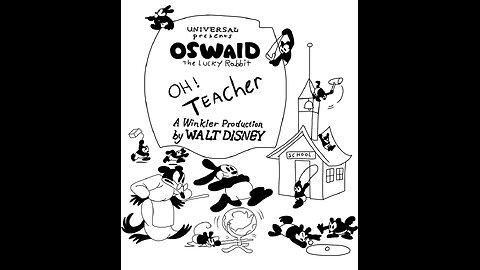 Walt Disney's Oswald the Lucky Rabbit - Oh Teacher (1927)