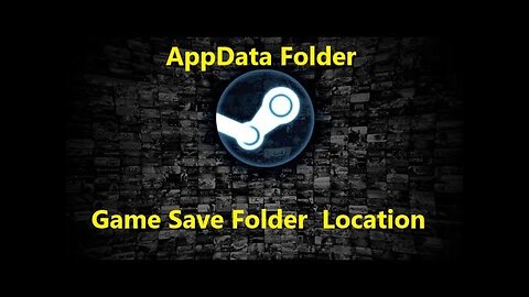 Steam Hidden APPDATA folder Save Game Folder