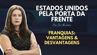 AS VANTAGENS E DESVANTAGENS DE UMA FRANQUIA - EUA PORTAS DA FRENTE
