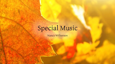 "Special Music" by Nancy Wilkerson