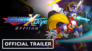 Mega Man X Dive Offline - Official Launch Trailer