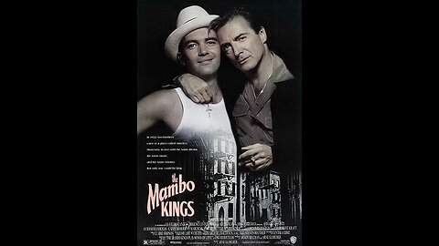 Trailer - The Mambo Kings - 1992