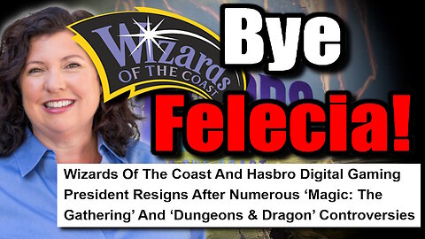GET WOKE GO BROKE! Wizards of the Coast CEO QUITS Her Job after Just TWO YEARS!