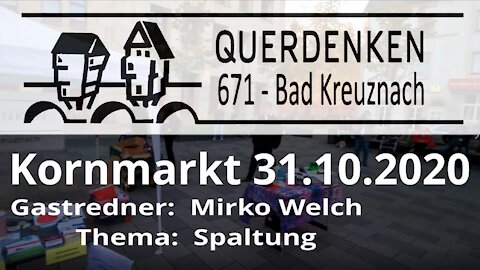 Querdenken Bad Kreuznach 31.10.2020 Gastredner Mirko Welch