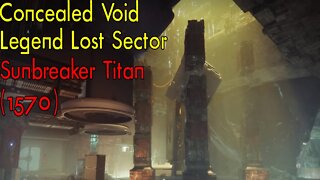 Destiny 2 | Concealed Void | Legend Lost Sector | Solo Flawless | Titan (Season 18)