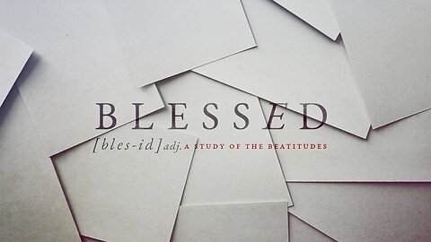 Blessed | 11am