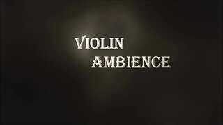 Violin Ambience #2