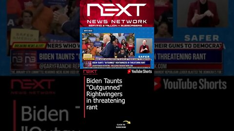 Biden Taunts ""Outgunned"" Rightwingers in threatening rant #shorts