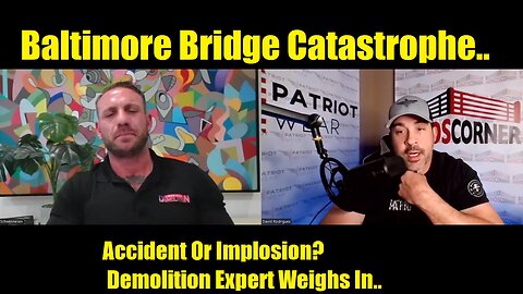 Baltimore Bridge Catastrophe.. Accident Or Implosion? Demolition Expert Weighs In..