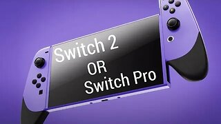 Will the Switch 2 actually be the Switch Pro?