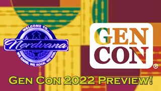 Gen Con 2022 Preview!