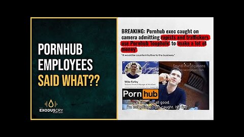 Pedophile Pornhub Employees Admitted to Pedophile Child Rapist Traffickers! [24.02.2024]