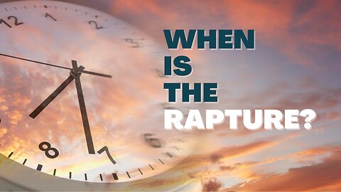 When is the Rapture? (Pre-Trib, Mid-Trib, or Post-Trib?)
