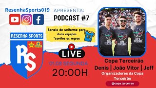 PODCAST #7 - COPA TERCEIRÃO - DENIS / JEFFERSON / JOÃO