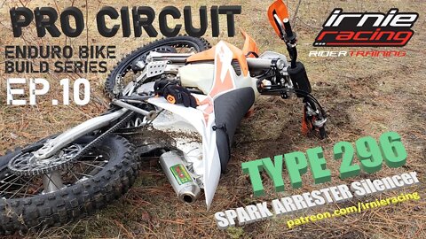 "Pro Circuit Muffler Spark Arrester TYPE 296" 2020 KTM 300xc TPI: Enduro Bike Build Series Ep.10