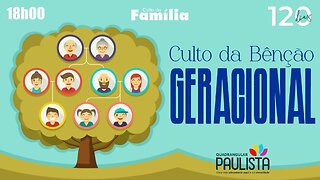 Culto da Bênção Geracional (Culto da Família) - 17/09/23