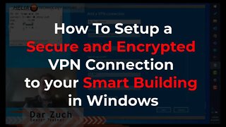 How To Setup a VPN Connection to your Smart Building in Windows