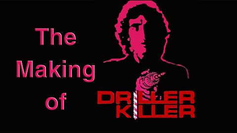 The Making of Abel Ferrara's "The Driller Killer"