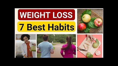 7 Most Important Healthy Habits to Lose Weight Fast